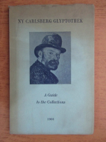 Vagn Poulsen - NY Carlsberg Glyptothek. A guide to the collections