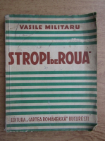 Vasile Militaru - Stropi de roua (1940)
