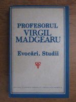 Anticariat: Virgil N. Madgearu - Evocari. Studii