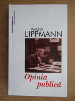 Walter Lippmann - Opinia publica