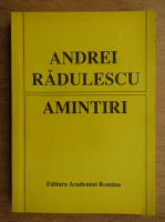 Andrei Radulescu - Amintiri