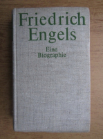 Friedrich Engels, eine biographie
