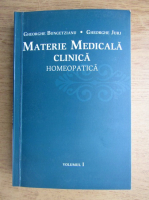 Gh. Bungetzianu - Materie medicala clinica homeopatica (volumul 1)