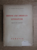 H. George Mild-Ledoux - British and american literature. Through the centuries. Complete with extracts, biographical notes and annotations