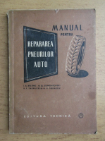 I. A. Belenki, N. G. Esimontovski - Manual pentru repararea pneurilor auto