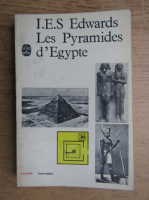 Anticariat: I. E. S. Edwards - Les Pyramides d'Egypte