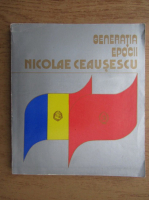 Ion Ardeleanu, Traian Ganju, Adrian Motiu - Generatia epocii Nicolae Ceausescu