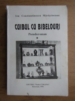 Anticariat: Ion Consantinescu - Cuibul cu bibelouri (volumul 1)
