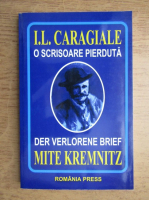 Ion Luca Caragiale - O scrisoare pierduta (editie bilingva romana-germana)