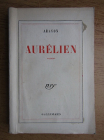Louis Aragon - Aurelien (1944)