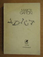 Marcel Gafton - Adica
