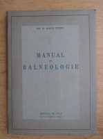 Marius Sturza - Manual de balneologie (1950)