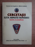 Mihai Chiriac - Cercetasii. Elita armatei Romaniei