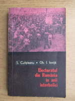 Anticariat: S. Cutisteanu - Electoratul din Romania in anii interbelici