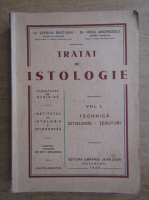 Serban Bratianu, Virgil Anghelescu - Tratat de istologie, volumul 1. Tehnica, citologie, tesuturi (1938)