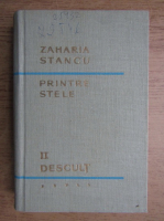 Anticariat: Zaharia Stancu - Printre stele (volumul 2)