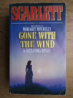 Alexandra Ripley - Scarlett. The sequel to Margaret Mitchell's gone with the wind