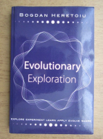 Bogdan Heretoiu - Evolutionary exploration
