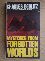 Anticariat: Charles Berlitz - Mysteries from forgotten worlds