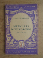 Anticariat: Chateaubriand - Memoires d'outre-tombe (1939)