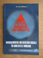 Dan Mircea - Managementul influentarii sociale in conflictele moderne