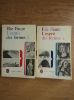 Elie Faure - L'esprit des formes (2 volume)