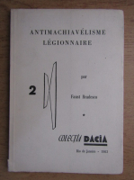 Faust Bradescu - Antimachiavelisme legionnaire (Rio de Janeiro, 1963, colectia Dacia)