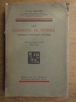 G. Macovei - Les gisements de petrole (1938)