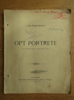 Ioan Gr. Perieteanu - Opt portrete (1913)