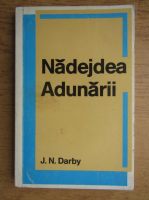 J. N. Darby - Nadejdea Adunarii