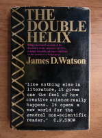 James D. Watson - The double helix
