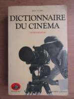 Jean Tulard - Dictionnaire du cinema. Les realisateurs