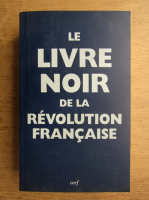 Le vivre noir de la Revolution Francaise