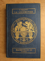 M. Edouard Charton - Biblioteque des merveilles. Les merveilles de la locomotion (1878)