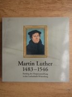 Matin Luther 1483-1546