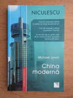 Anticariat: Michael Lynch - China moderna