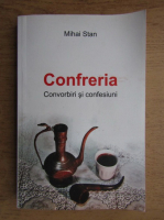 Mihai Stan - Confreria