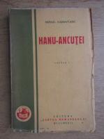 Mihail Sadoveanu - Hanu-Ancutei (1928)