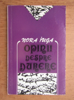 Nora Iuga - Opinii despre durere (prima editie)