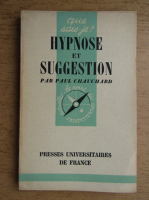 Paul Chauchard - Hypnose et suggestion
