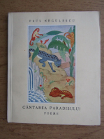 Paul Negulescu - Cantarea paradisului (1941)