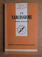 Pierre Dessuant - Le narcissisme