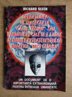 Richard Gleen - Operatiunea ultrasecreta Calul Troian sau pamantul pe cale de a ajunge in mainile extraterestrilor malefici, Micii Cenusii