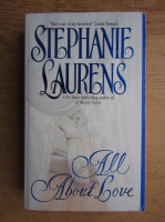 Stephanie Laurens - All about love