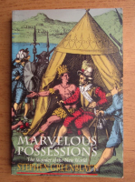 Stephen Greenblatt - Marvelous possessions. The wonder of the New World