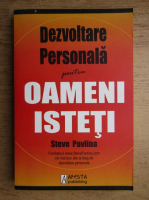 Steve Pavlina - Dezvoltare personala pentru oameni isteti