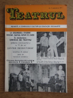 Teatru. Revista a consiliului culturii si educatiei socialiste. Numarul 9, septembrie 1977