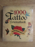 The 1000 Tattoo sourcebook. Designes for body decoration