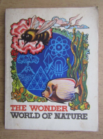 The wonder world of nature