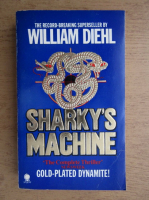 Anticariat: William Diehl - Sharky's machine